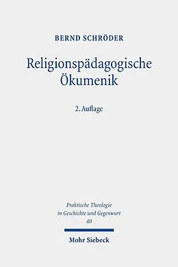 E-Book (pdf) Religionspädagogische Ökumenik von Bernd Schröder