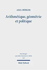 Kartonierter Einband Arithmétique, géométrie et politique von Axel Bühler