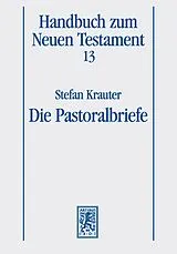 Kartonierter Einband Die Pastoralbriefe von Stefan Krauter