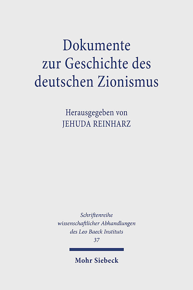 Dokumente zur Geschichte des deutschen Zionismus