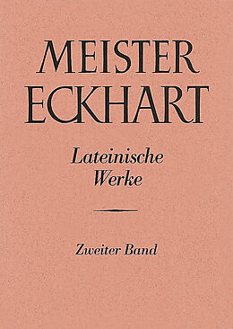 Fester Einband Meister Eckhart. Lateinische Werke Band 2: von 