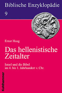 Kartonierter Einband Das hellenistische Zeitalter von Ernst Haag