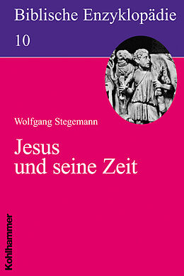 Kartonierter Einband Jesus und seine Zeit von Wolfgang Stegemann