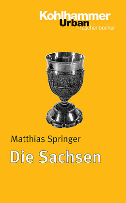 Kartonierter Einband Die Sachsen von Matthias Springer
