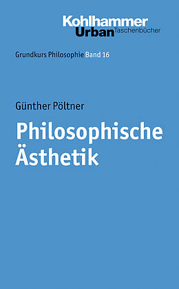 Kartonierter Einband Philosophische Ästhetik von Günther Pöltner
