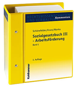 Loseblatt Sozialgesetzbuch III - Arbeitsförderung von Alexander Angermaier, Hans-Dieter Braun, Wolfgang Breunig