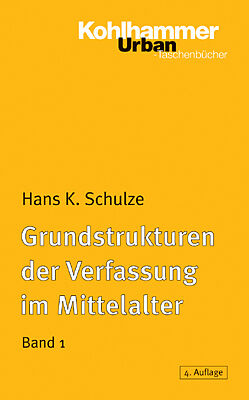 Grundstrukturen der Verfassung im Mittelalter