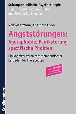 Kartonierter Einband Angststörungen: Agoraphobie, Panikstörung, spezifische Phobien von Rolf Meermann, Eberhard Okon