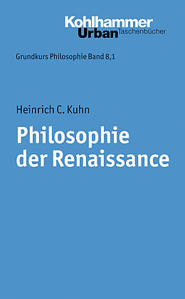 Kartonierter Einband Philosophie der Renaissance von Heinrich C. Kuhn