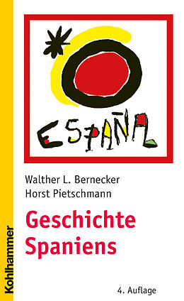 Fester Einband Geschichte Spaniens von Walther L. Bernecker, Horst Pietschmann