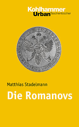 Kartonierter Einband Die Romanovs von Matthias Stadelmann