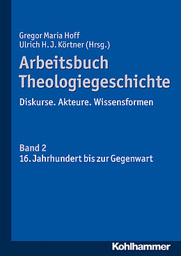 Kartonierter Einband Arbeitsbuch Theologiegeschichte von 