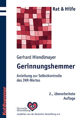 Kartonierter Einband Gerinnungshemmer von Gerhard Hiendlmayer