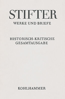 Fester Einband Amtliche Schriften zu Schule und Universität, Teil III von Adalbert Stifter