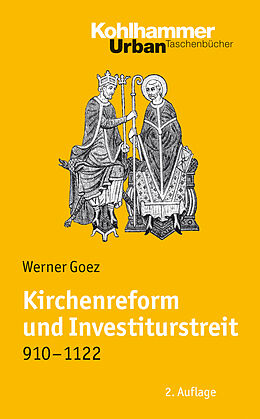 Kartonierter Einband Kirchenreform und Investiturstreit 910-1122 von Werner Goez