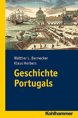 Kartonierter Einband Geschichte Portugals von Walther L. Bernecker, Klaus Herbers