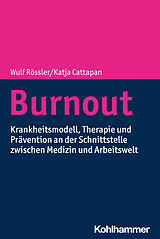 Kartonierter Einband Burnout von Wulf Rössler, Katja Cattapan