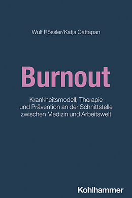 Kartonierter Einband Burnout von Wulf Rössler, Katja Cattapan