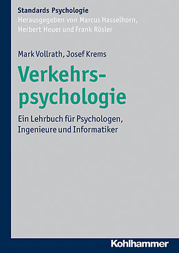 Fester Einband Verkehrspsychologie von Mark Vollrath, Josef F. Krems