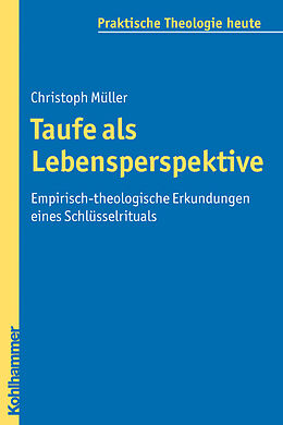 Kartonierter Einband Taufe als Lebensperspektive von Christoph Müller