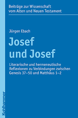 Kartonierter Einband Josef und Josef von Jürgen Ebach