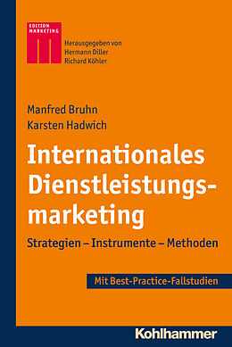 Kartonierter Einband Internationales Dienstleistungsmarketing von Manfred Bruhn, Karsten Hadwich