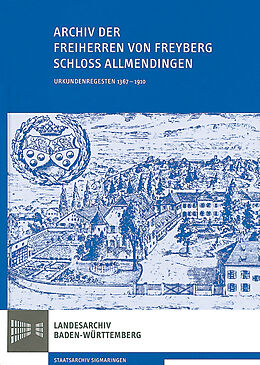 Fester Einband Archiv der Freiherren von Freyberg; Schloss Allmendingen von 