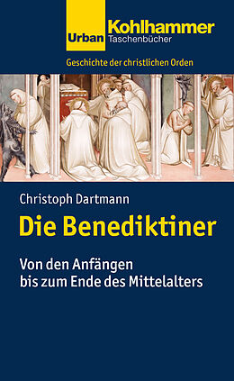 Kartonierter Einband Die Benediktiner von Christoph Dartmann