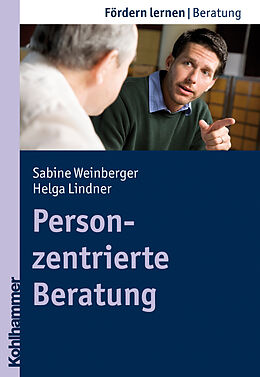 Kartonierter Einband Personzentrierte Beratung von Sabine Schlippe-Weinberger, Helga Lindner