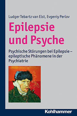 Kartonierter Einband Epilepsie und Psyche von Ludger Tebartz van Elst, Evgeniy Perlov