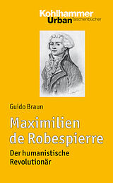 Kartonierter Einband Maximilien de Robespierre von Guido Braun