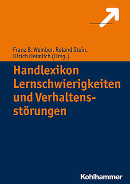 Fester Einband Handlexikon Lernschwierigkeiten und Verhaltensstörungen von Franz B Wember, Roland Stein, Ulrich Heimlich