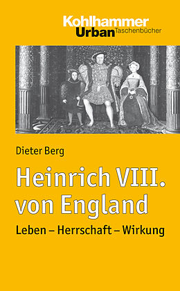 Kartonierter Einband Heinrich VIII. von England von Dieter Berg