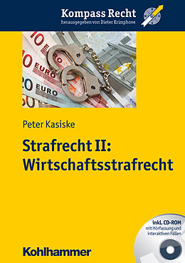 Kartonierter Einband Strafrecht II: Wirtschaftsstrafrecht von Peter Kasiske