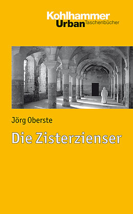 Kartonierter Einband Die Zisterzienser von Jörg Oberste