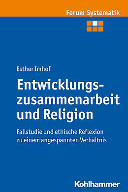 Kartonierter Einband Entwicklungszusammenarbeit und Religion von Esther Imhof
