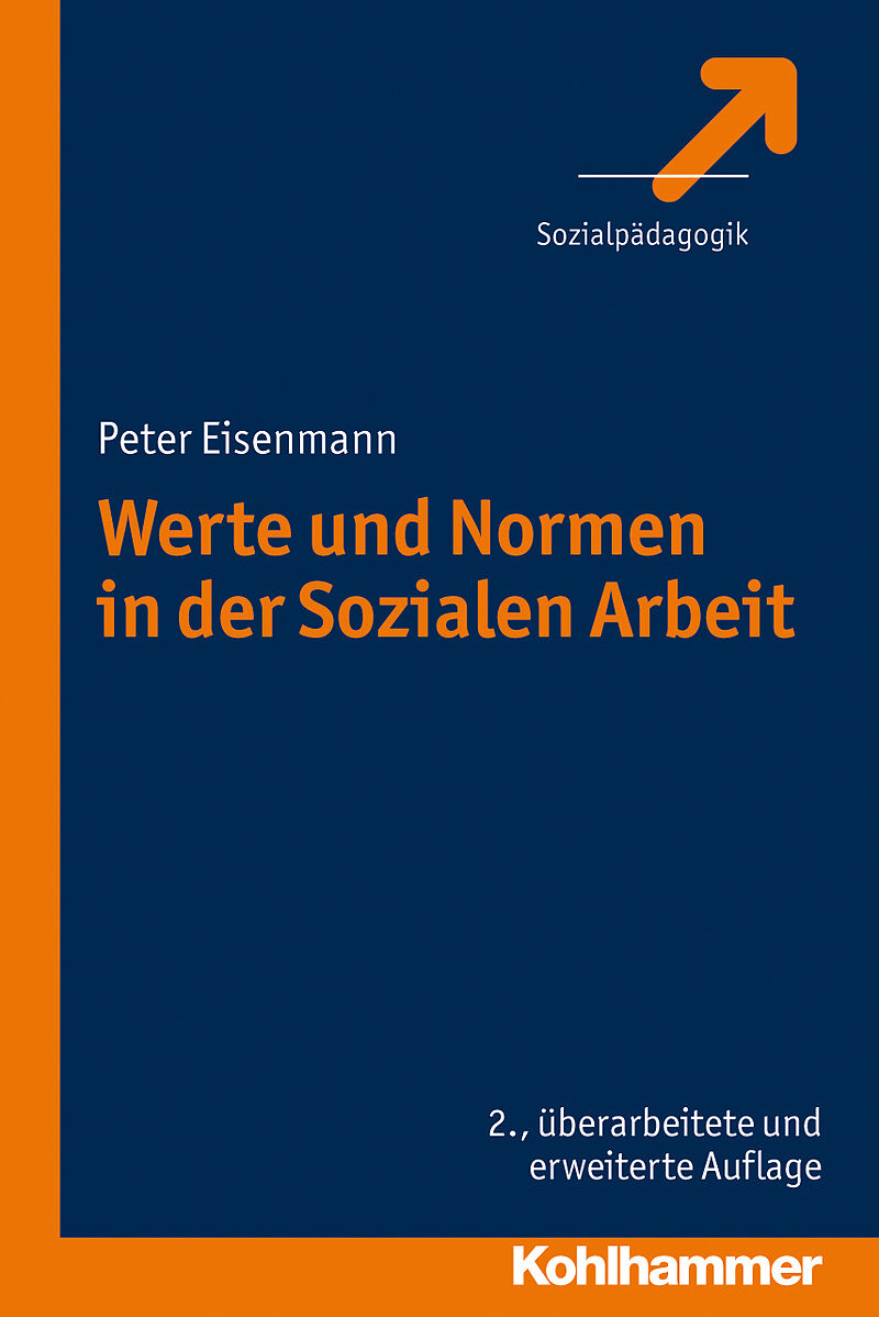 Werte und Normen in der Sozialen Arbeit Peter Eisenmann Buch kaufen