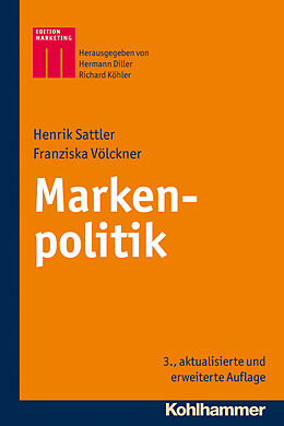 Fester Einband Markenpolitik von Henrik Sattler, Franziska Völckner