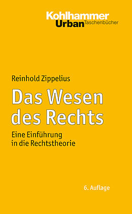 Kartonierter Einband Das Wesen des Rechts von Reinhold Zippelius