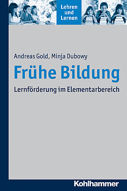 Kartonierter Einband Frühe Bildung von Andreas Gold, Minja Dubowy