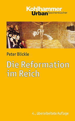 Kartonierter Einband Die Reformation im Reich von Peter Blickle