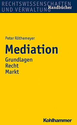 Kartonierter Einband Mediation von Peter Röthemeyer