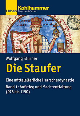Kartonierter Einband Die Staufer von Wolfgang Stürner