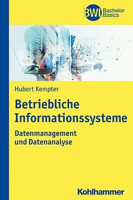 Kartonierter Einband Betriebliche Informationssysteme von Hubert Kempter