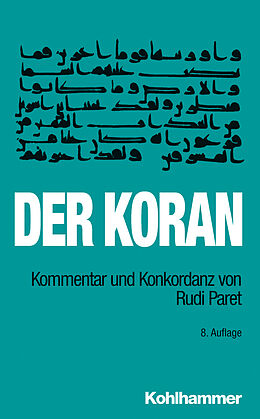 Kartonierter Einband Der Koran von Rudi Paret