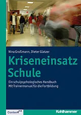E-Book (pdf) Kriseneinsatz Schule von Nina Großmann, Dieter Glatzer