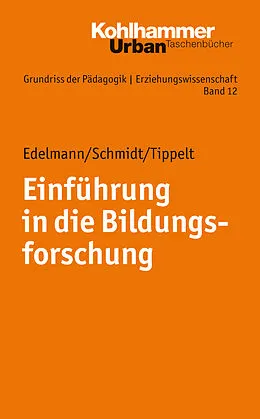 E-Book (pdf) Einführung in die Bildungsforschung von Doris Edelmann, Joel Schmidt, Rudolf Tippelt