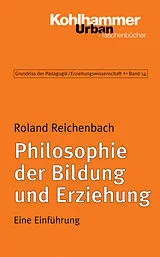E-Book (pdf) Philosophie der Bildung und Erziehung von Roland Reichenbach