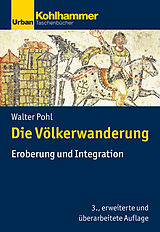 Kartonierter Einband Die Völkerwanderung von Walter Pohl