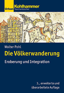 Kartonierter Einband Die Völkerwanderung von Walter Pohl